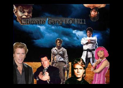 The ultimate gang