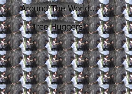 Around The World: Tree Huggers! *fixed*