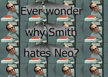 Smith hates him.