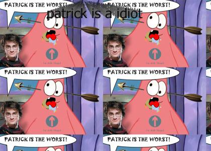 Patrick's Stupid