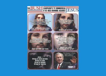 Bush > Jesus??
