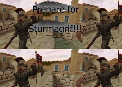 Prepare for Sturmagrif!