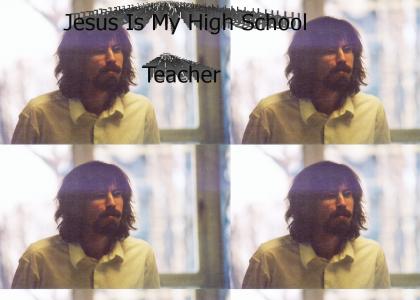 Jesus is my Teacher