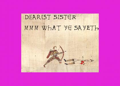 Dear Sister Medieval