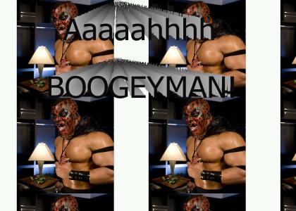 Aaaaahhhh Boogeyman!