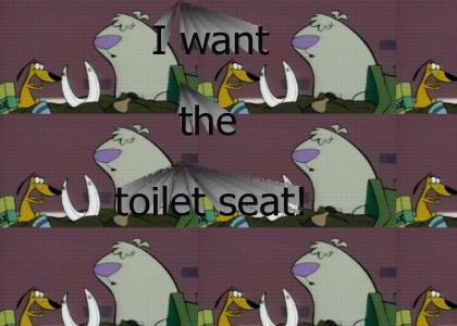 I want the toilet seat