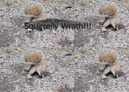 Squirrelly Wrath