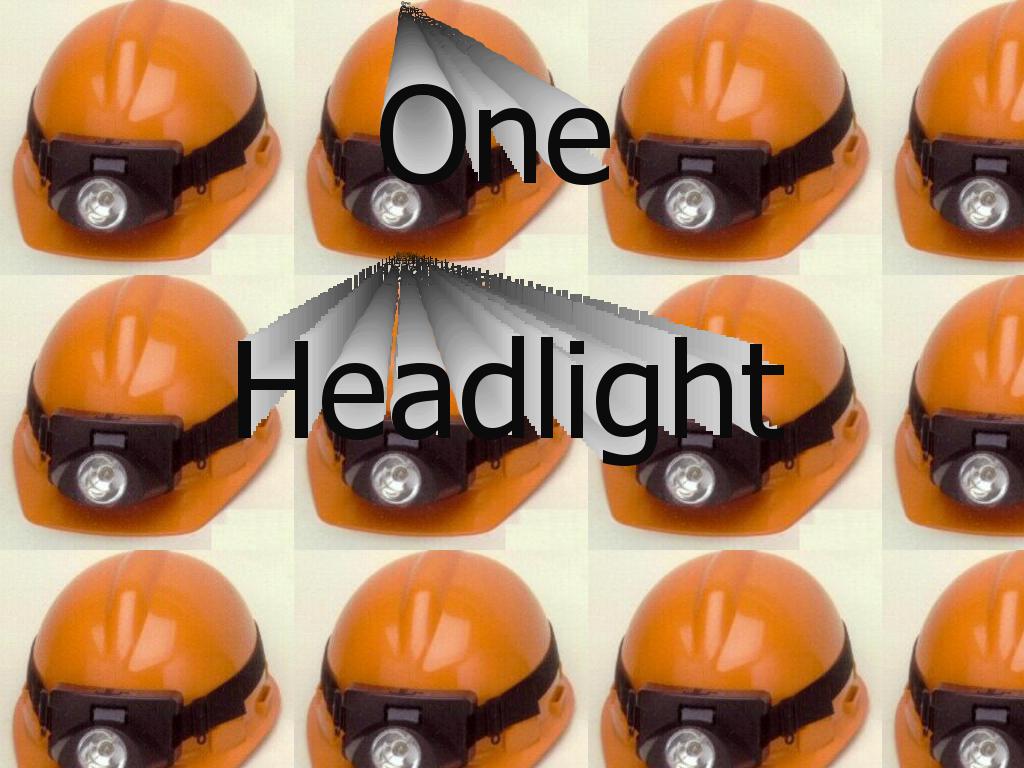 Oneheadlightdewarmy
