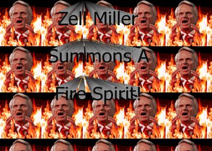 Zell Miller Summons A Fire Spirit