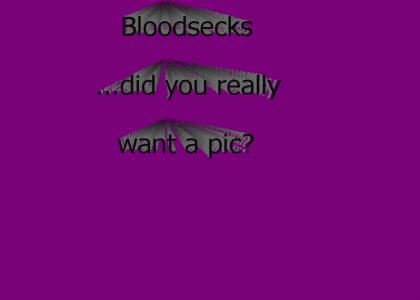 Bloodsecks