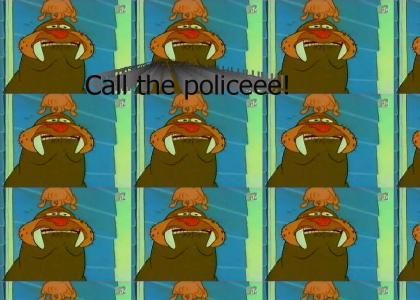 Call the policeee!