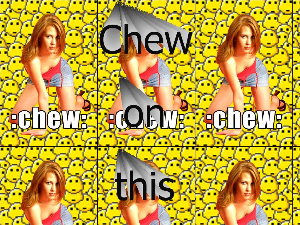 chewonthis