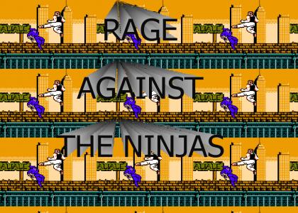 Rage Against the Ninjas