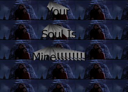 Your Soul is Mine