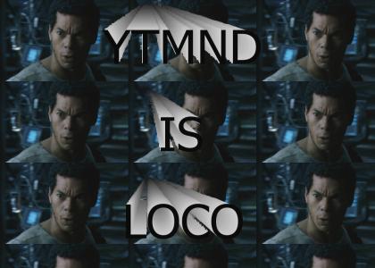 YTMND is Loco