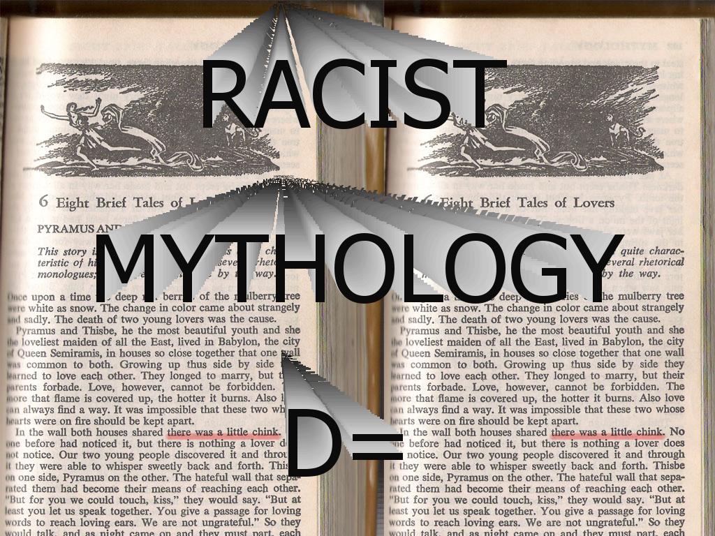 racistmythology