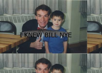 me & bill nye way long ago
