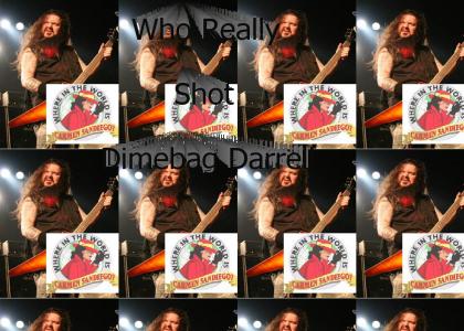 Who Really Shot Dimebag Darrell