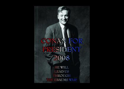Conan for President 2008