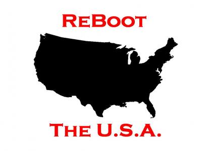 ReBoot the U.S.A.