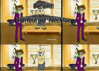 Behold, Hamburger Necklace!