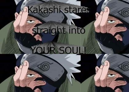 Kakashi stares to your soul