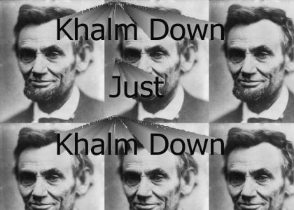 Khalm Down