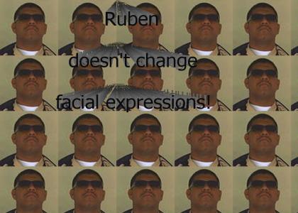 Ruben doesn't change facial expressions