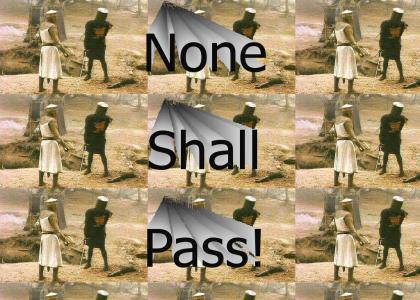 none shall pass