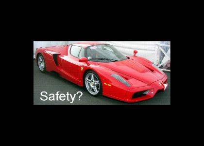 Ferrari Safety not guaranteed