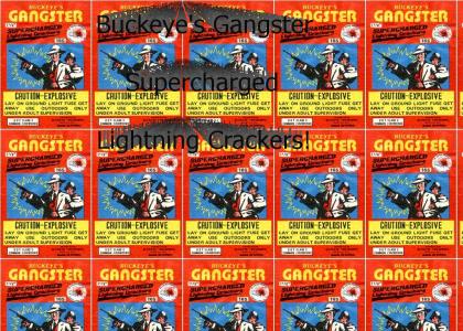 Buckeye's Gangster Supercarched Lightning Crackers