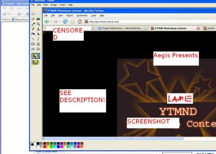 Aegis Presents: Lame Screenshot Ytmnd Contest!1!