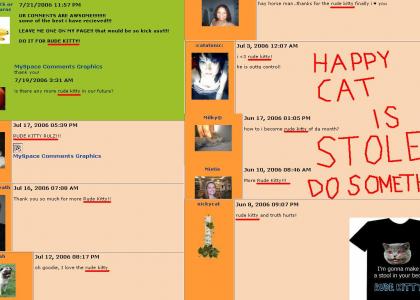 MySpace Rude Kitty = Happy Cat is stolen