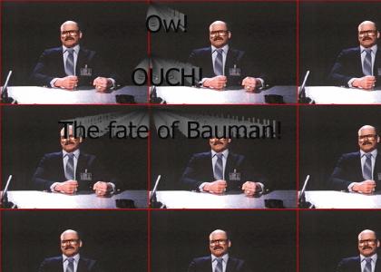 The fate of Bauman