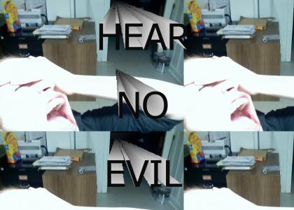 HeatherChandler hears no evil.