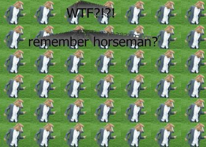 Horseman!!!