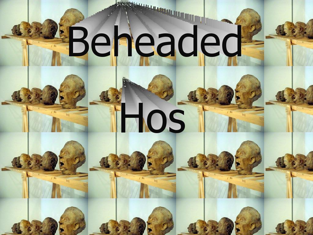 beheadedhos