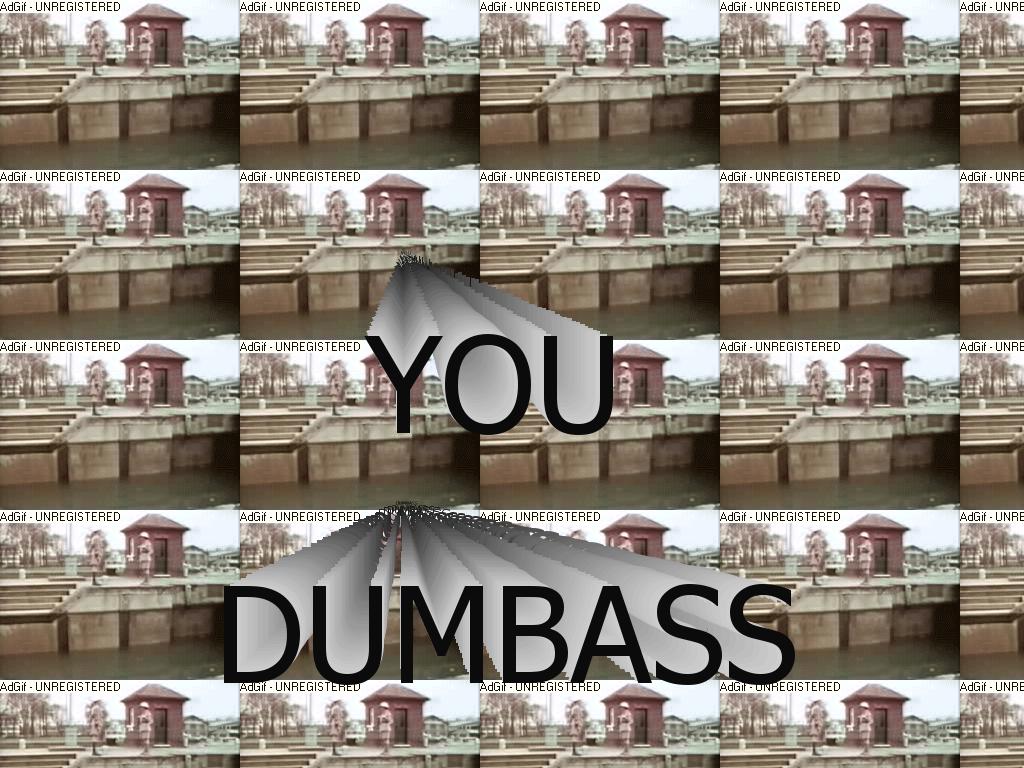 dumbbass