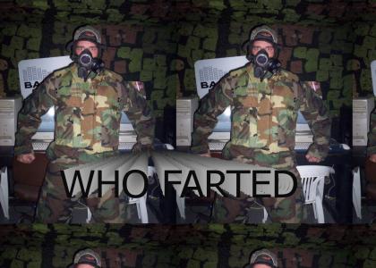 WHO FARTED!