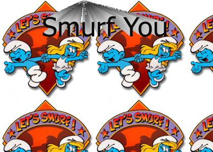 Smurf You