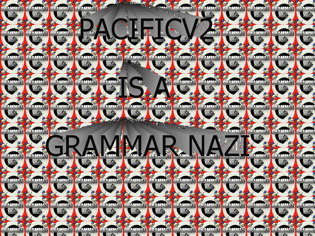 pacificthegrammarnazi