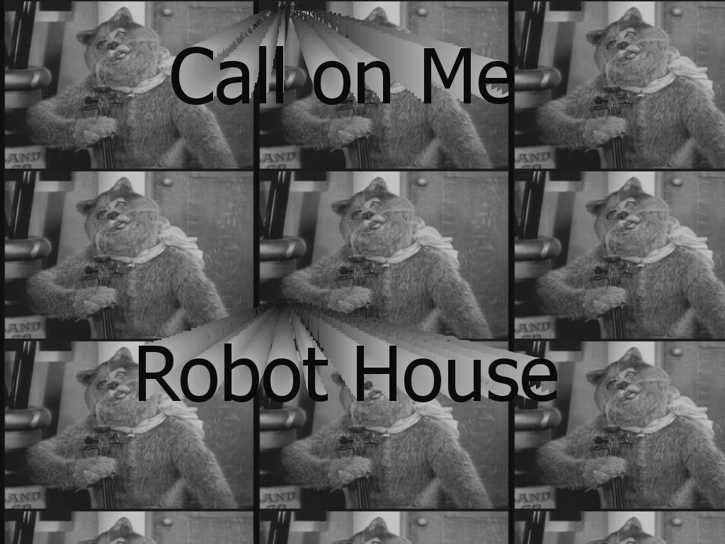 callonrobothouse