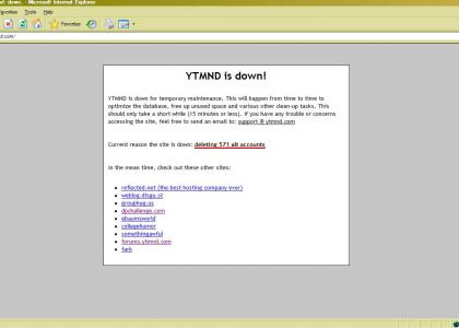 Ytmnd was down (again)