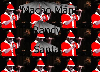 "Macho Man" Randy Santa