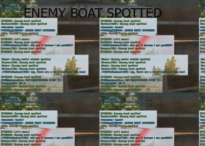 ENEMY BOAT SPOTTED