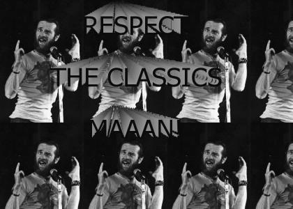 Respect The Classics