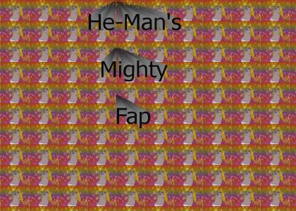He-Man's Mighty Fap!