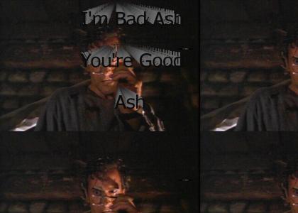 I'm Bad Ash