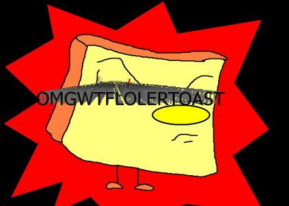 Disgruntled Toast