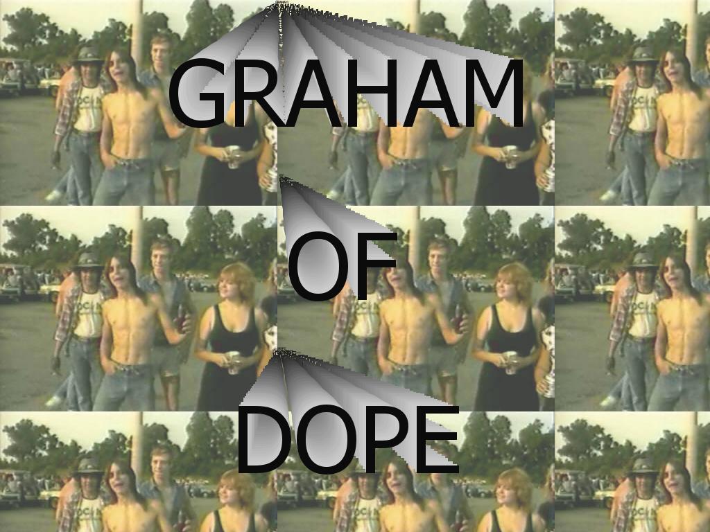 grahamofdope